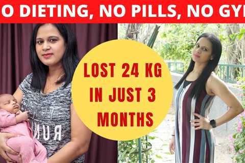 Lost 24 KG in 3 months | Weight loss after Pregnancy | Without any Dieting Pills Gym | Mommy Talkies