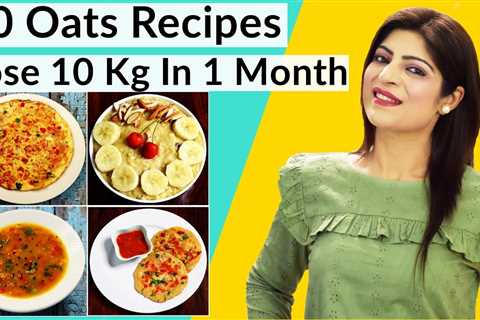 10 Oats Recipes For Weight Loss In Hindi | Lose Weight Fast|Breakfast|Lunch |Dinner| Dr.Shikha Singh