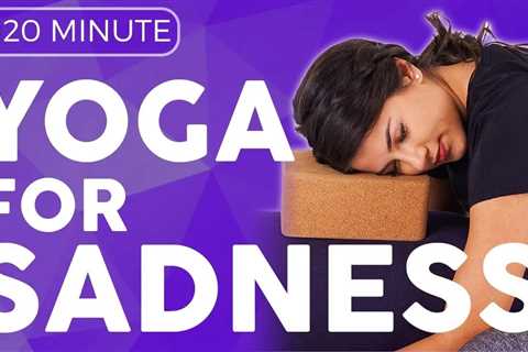 20 Minute CALMING Yoga For Sadness & Depression