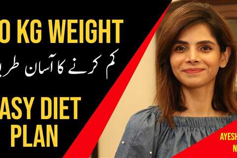 Weight Loss Tips That Actually Work | 20kg Weight Lose Diet Plan