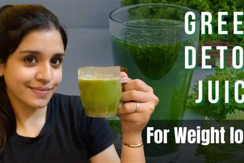 Green juice for weight loss | Detox juices | Juice for healthy skin and hair