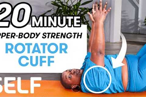 Upper-Body Strength: Rotator Cuff - Class 2 (ft. Roz The Diva Mays) | Sweat with SELF