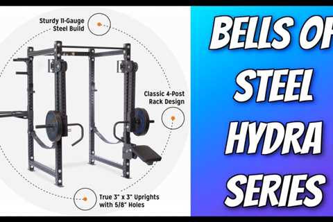 Hydra Rack Series Review – Bells of Steel