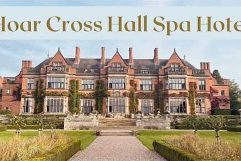 Hoar Cross Hall Spa Hotel - Take a Tour!