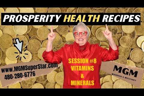 Health Recipes-VITAMINS & Minerals  #8 by Maureen G Mulvaney, MGM