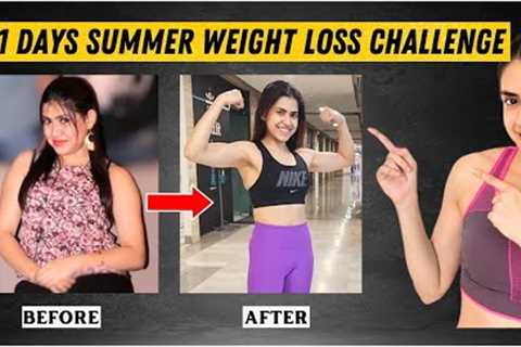 21 days summer weight loss diet challenge from your HOME-COOKED INDIAN diet (April)