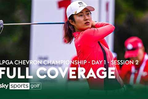 FULL COVERAGE! | LPGA Chevron Championship | Day One - Session 2 🏌️‍♀️