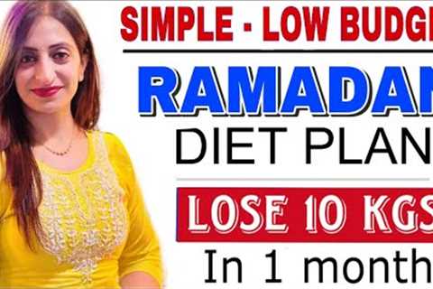 ✅ Ramzan weight loss diet planLoose 10 kgs in one month | NISHA ARORA | CERTIFIED NUTRITIONIST |