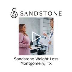 Sandstone Weight Loss Montgomery, TX