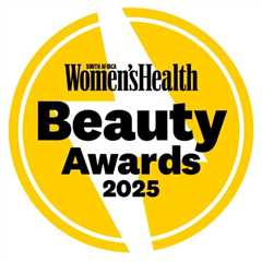 The Women’s Health South Africa Beauty Awards 2026 Submission Guidelines