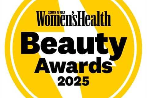 The Women’s Health South Africa Beauty Awards 2026 Submission Guidelines